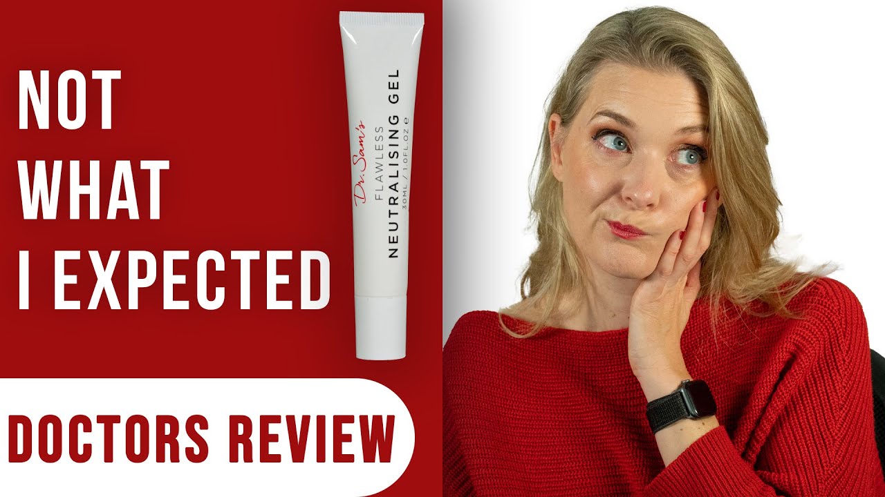 Dr Sam Flawless Neutralizing Gel - What does it do? | Doctors Review
