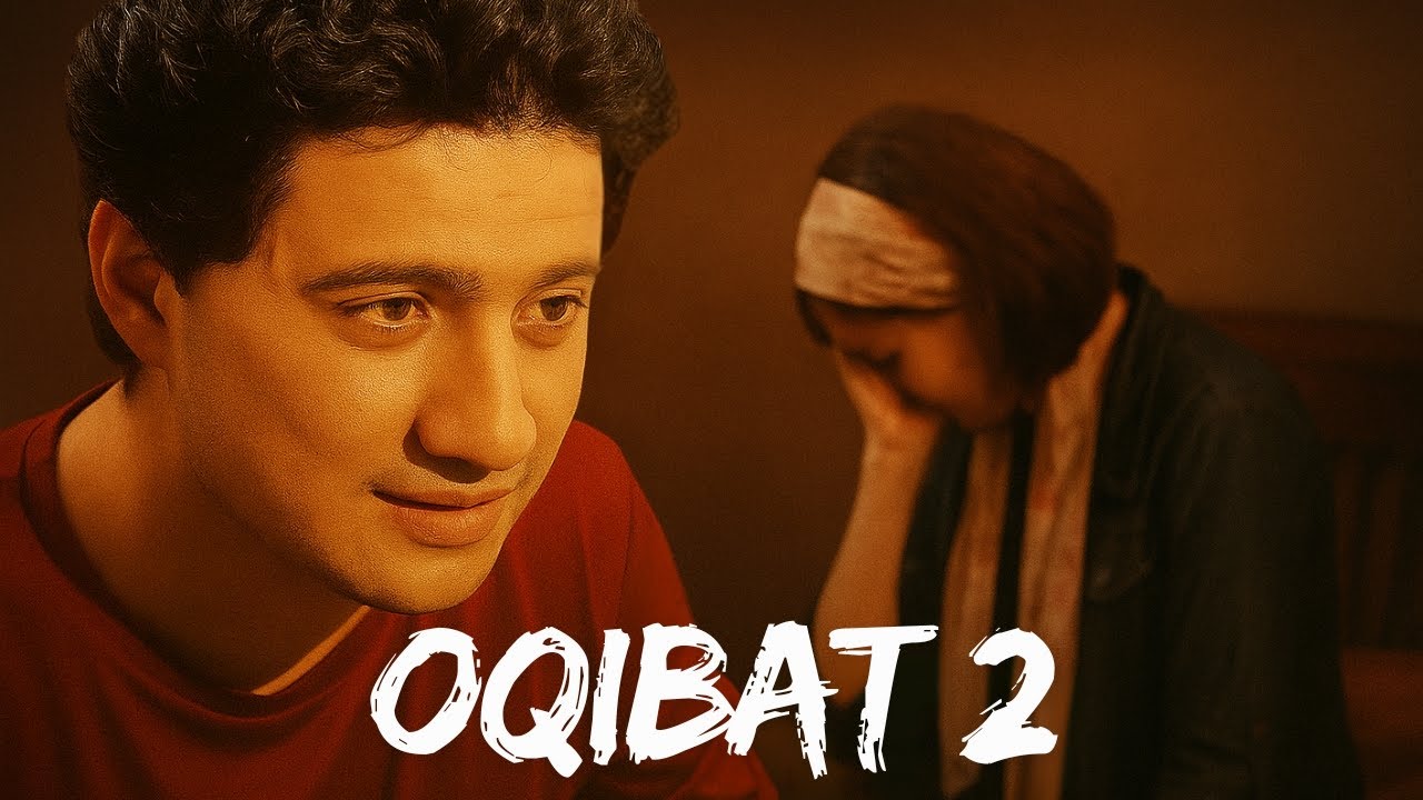 Oqibat 2 (o'zbek kino) | Оқибат 2 (ўзбек кино)