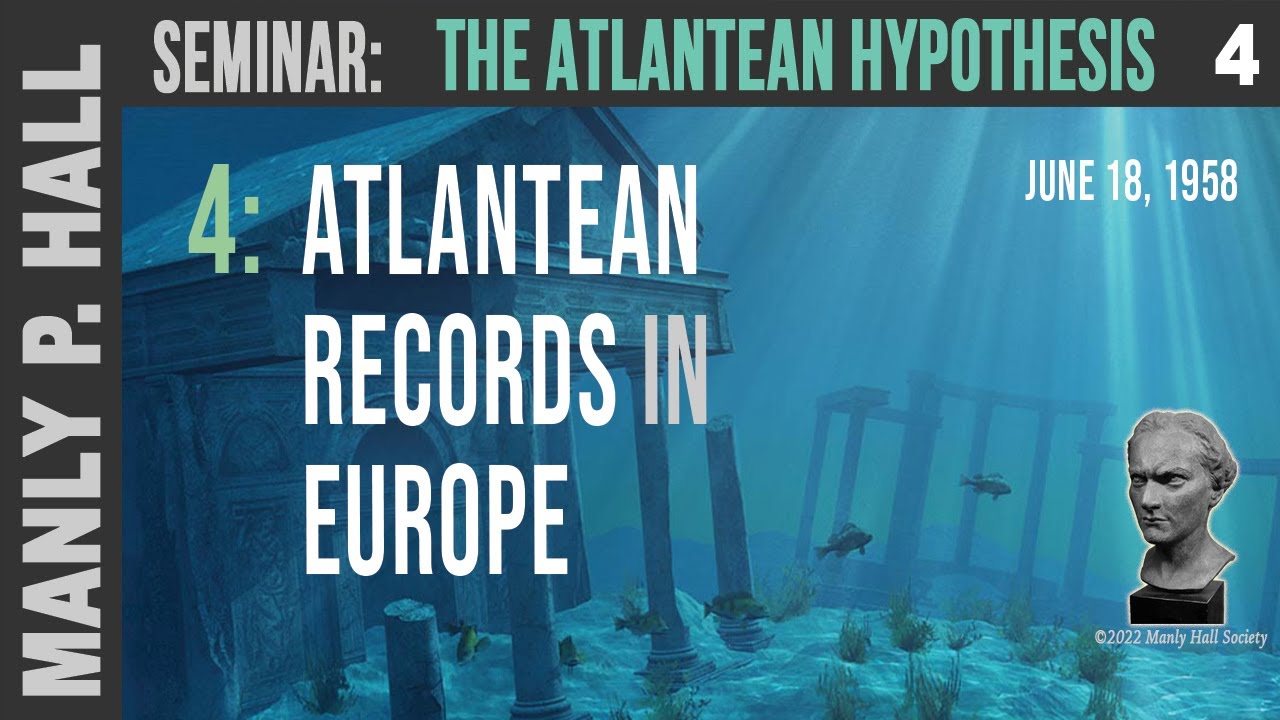 MPH Seminar: Atlantean Hypothesis 4 - Evidence from Europe