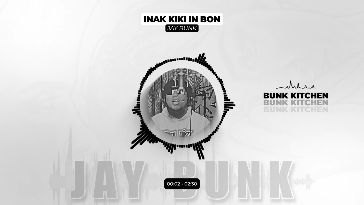Jay Bunk - Inak Kiki In Bon REMIX (Prod. by ITSLAKA)