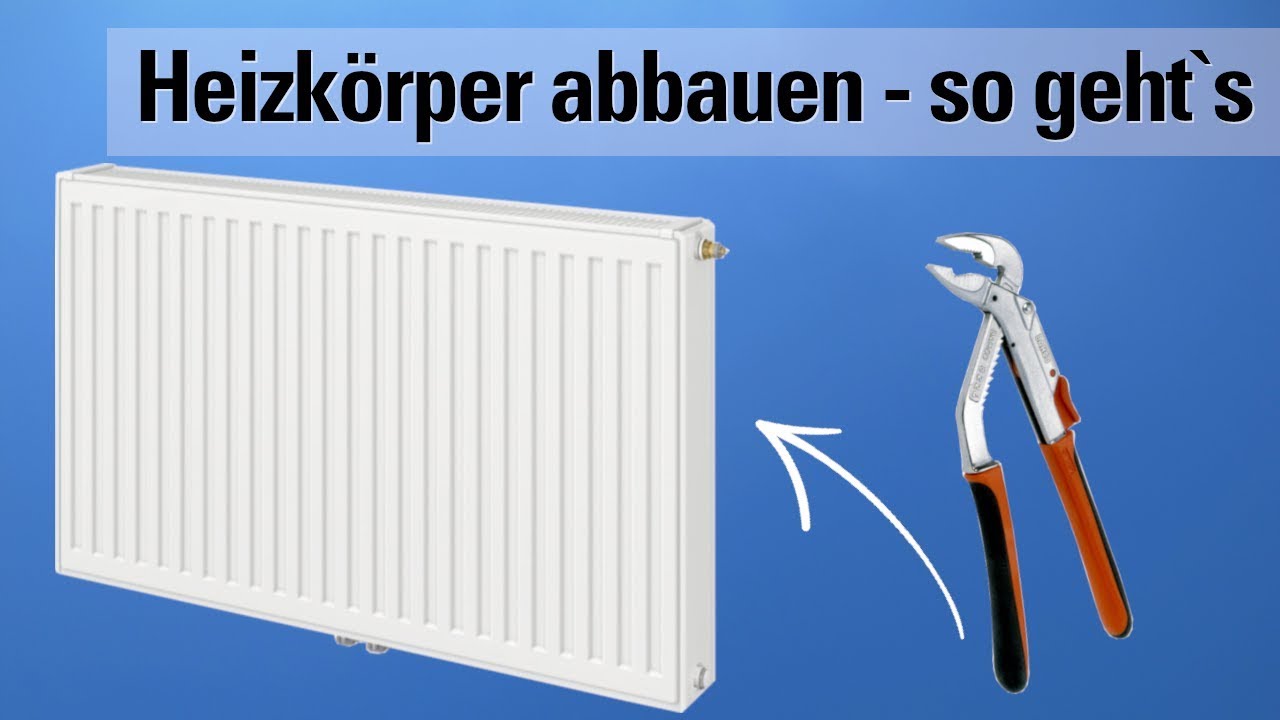 Heizkörper abmontieren | Heizung abbauen
