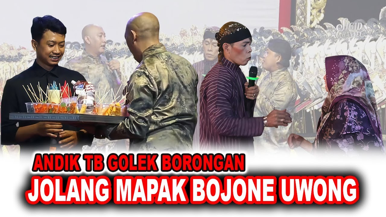 LIMBUKAN JOLANG MAPAK BOJONE LURAH ANDIK TB GOLEK SAWERAN