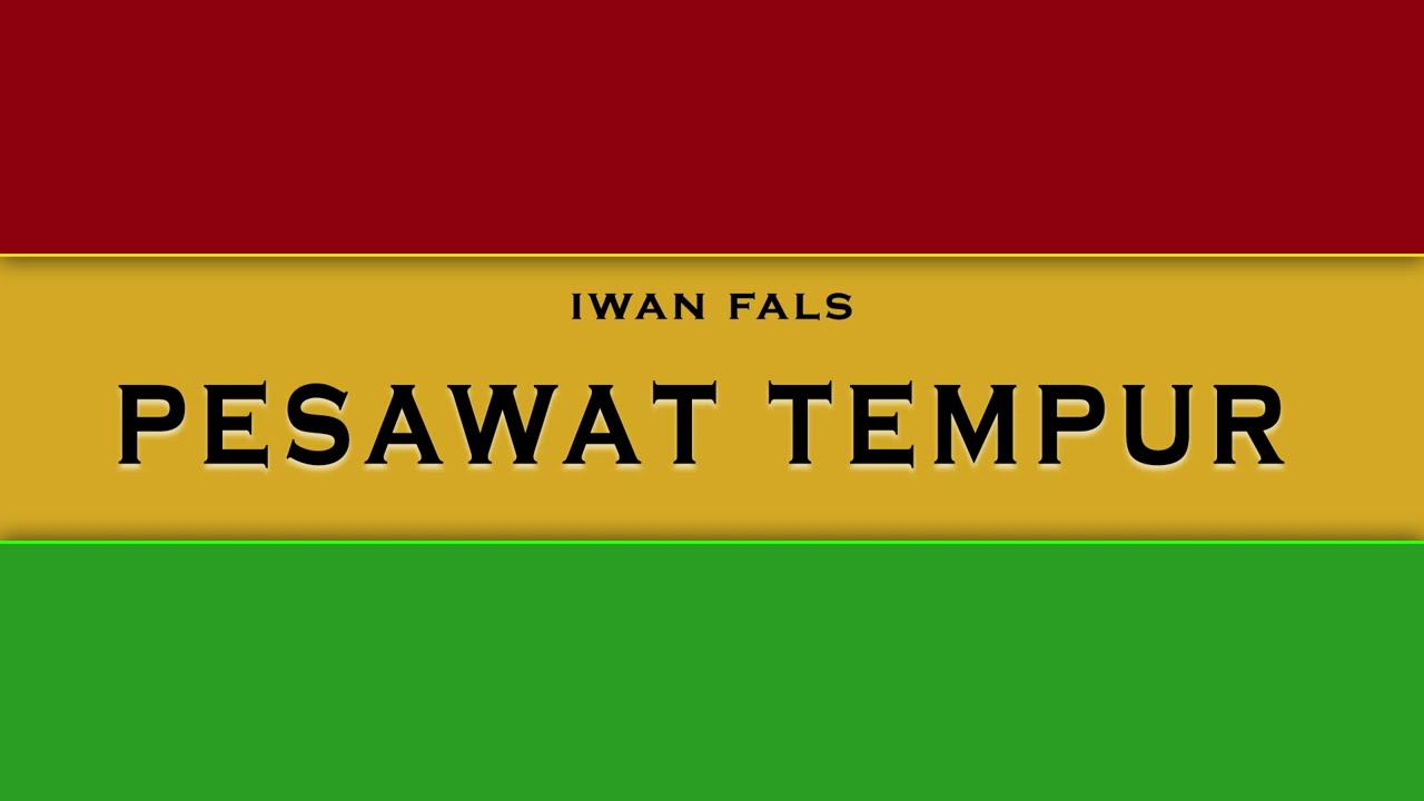 PESAWAT TEMPUR -Iwan Fals ( Karaoke reggae )