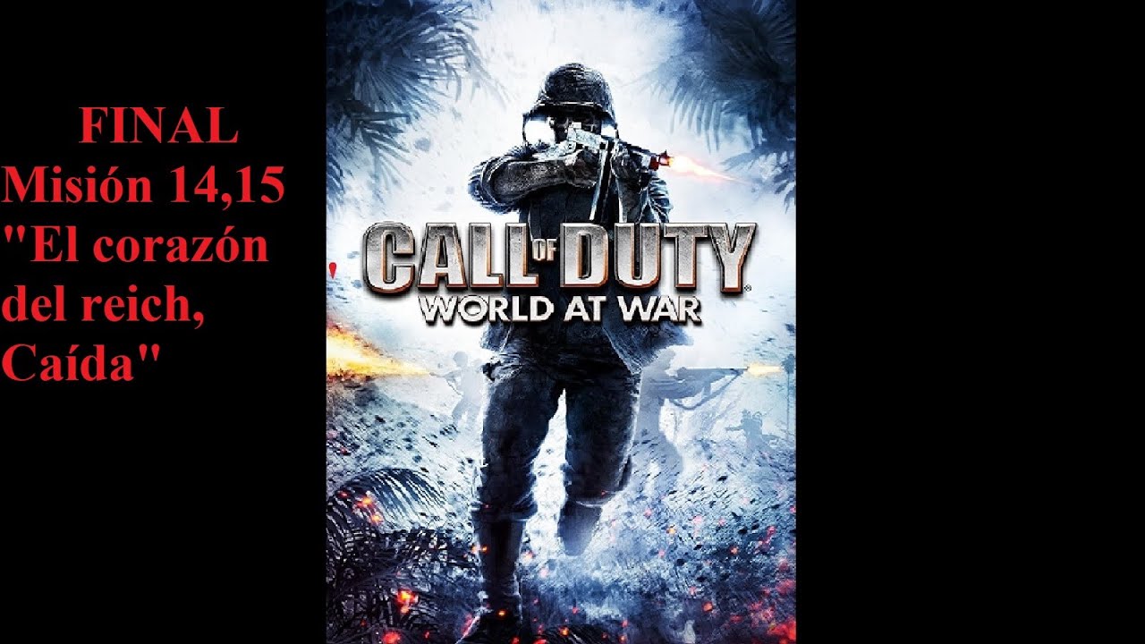 Call of Duty  World at War campaña español Misión 14 y 15 