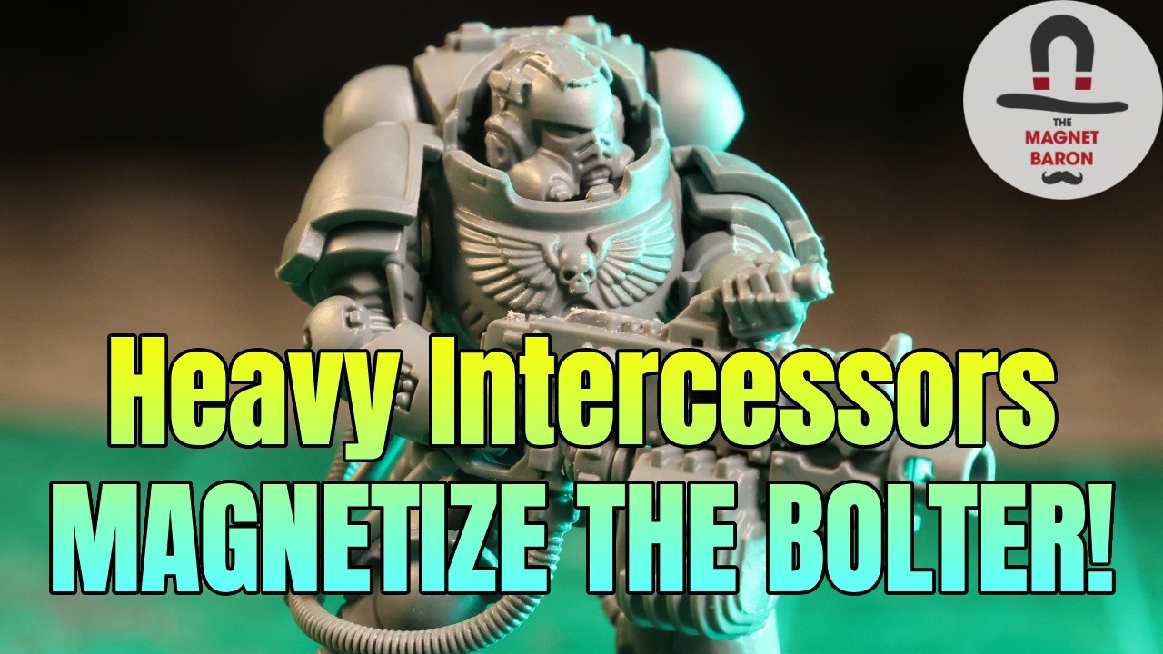 MAGNETIZE the Heavy Intercessor - Warhammer 40K Tutorial