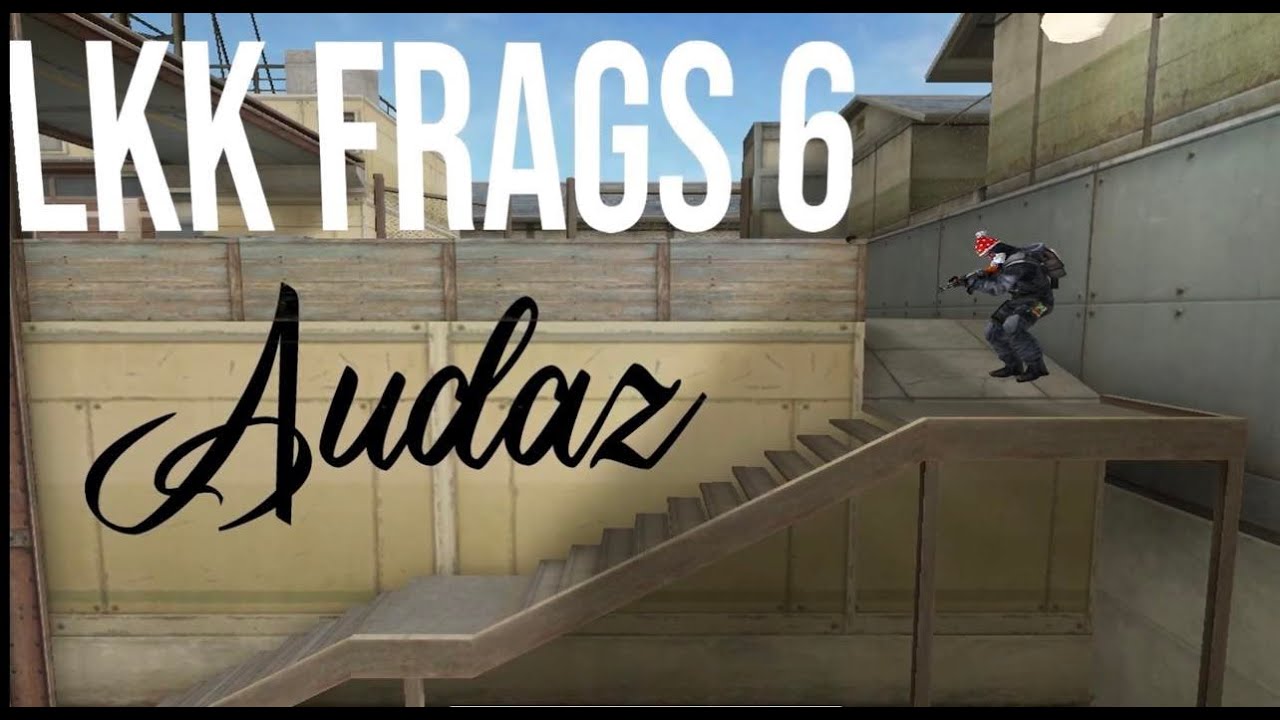 Lkk frags 6 Audaz #goimp