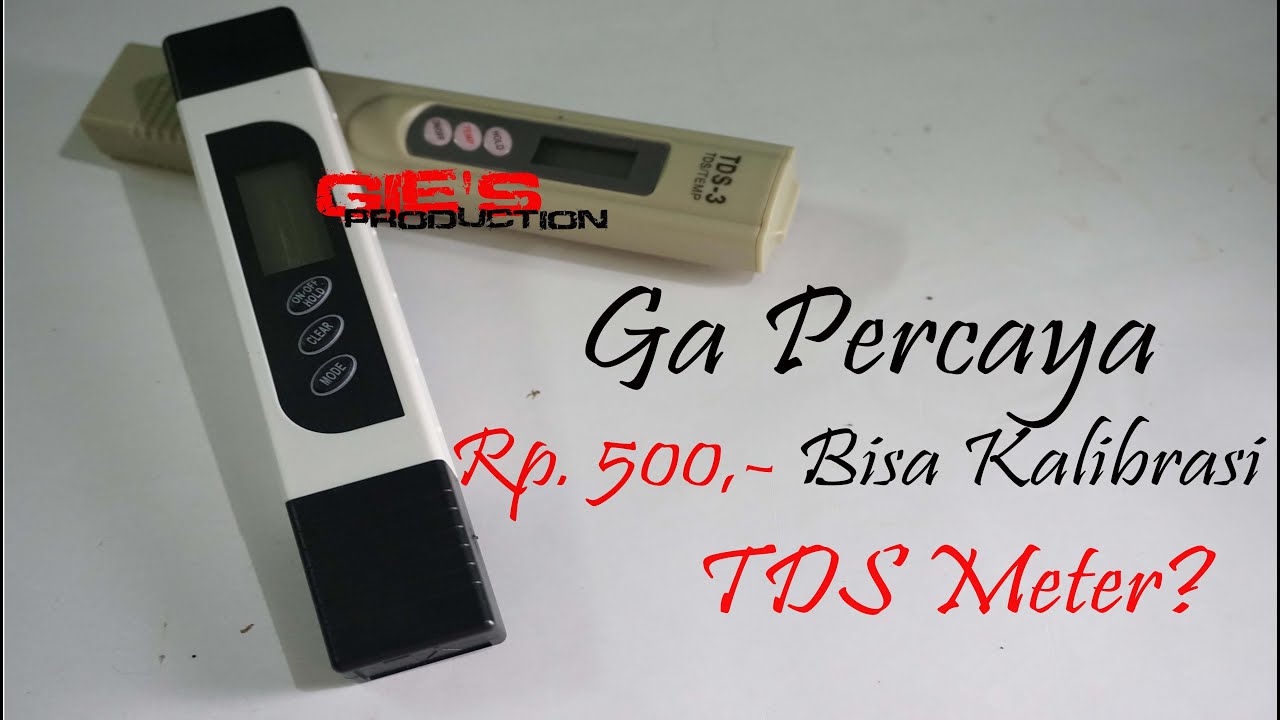 Membuat Larutan Kalibrasi TDS Meter