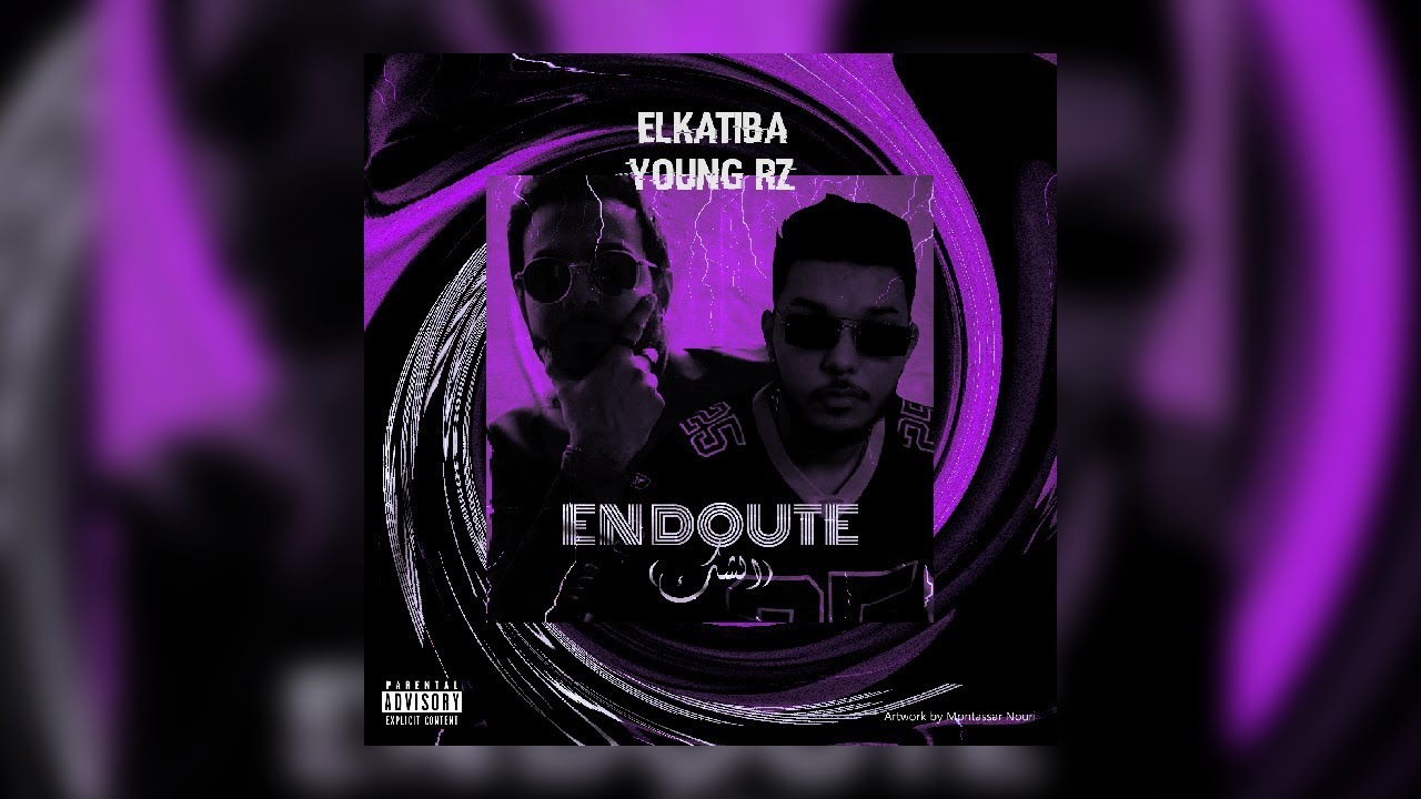 EL KATIBA ft. Young RZ - En doute | الشك