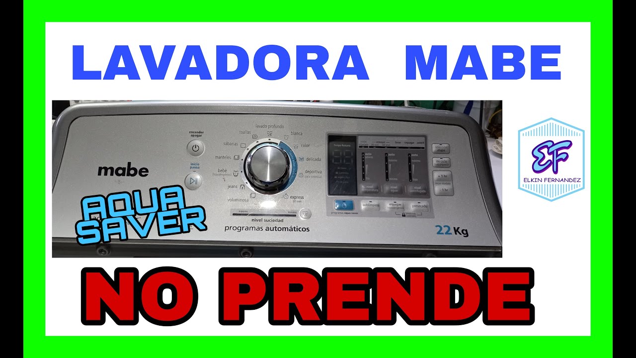LAVADORA MABE AQUA SAVER  ❌ NO PRENDE  ❌