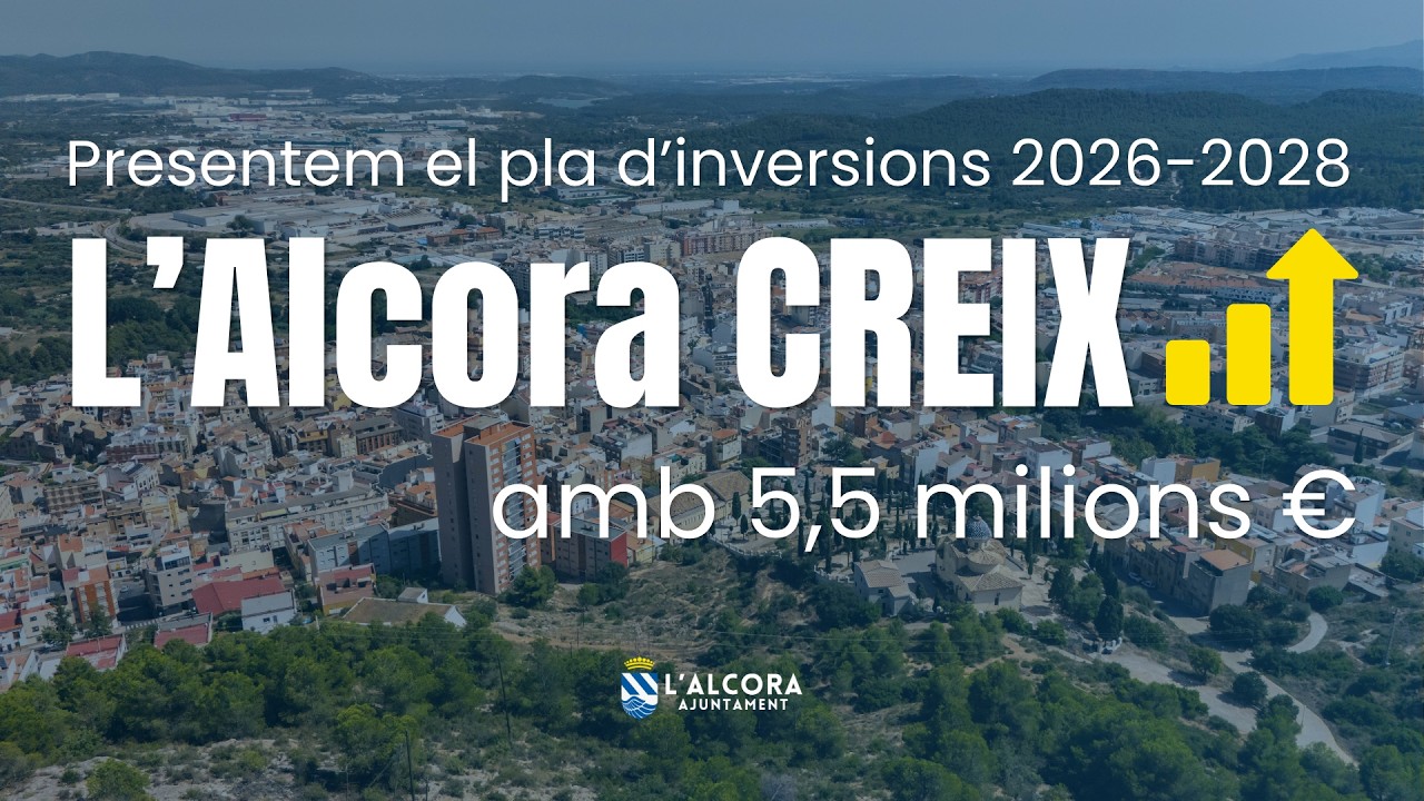 Presentem el pla d'inversions 2026-2028 l'Alcora Creix de l'Ajuntament de l'Alcora.