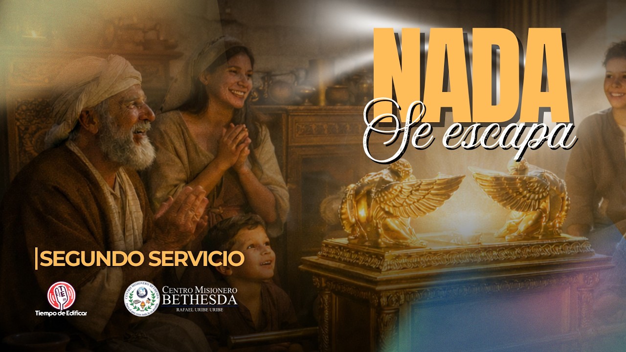 🔴 Nada se escapa - Segundo Servicio Dominical #TiempodeEdificar​ 08 de Marzo de 2026