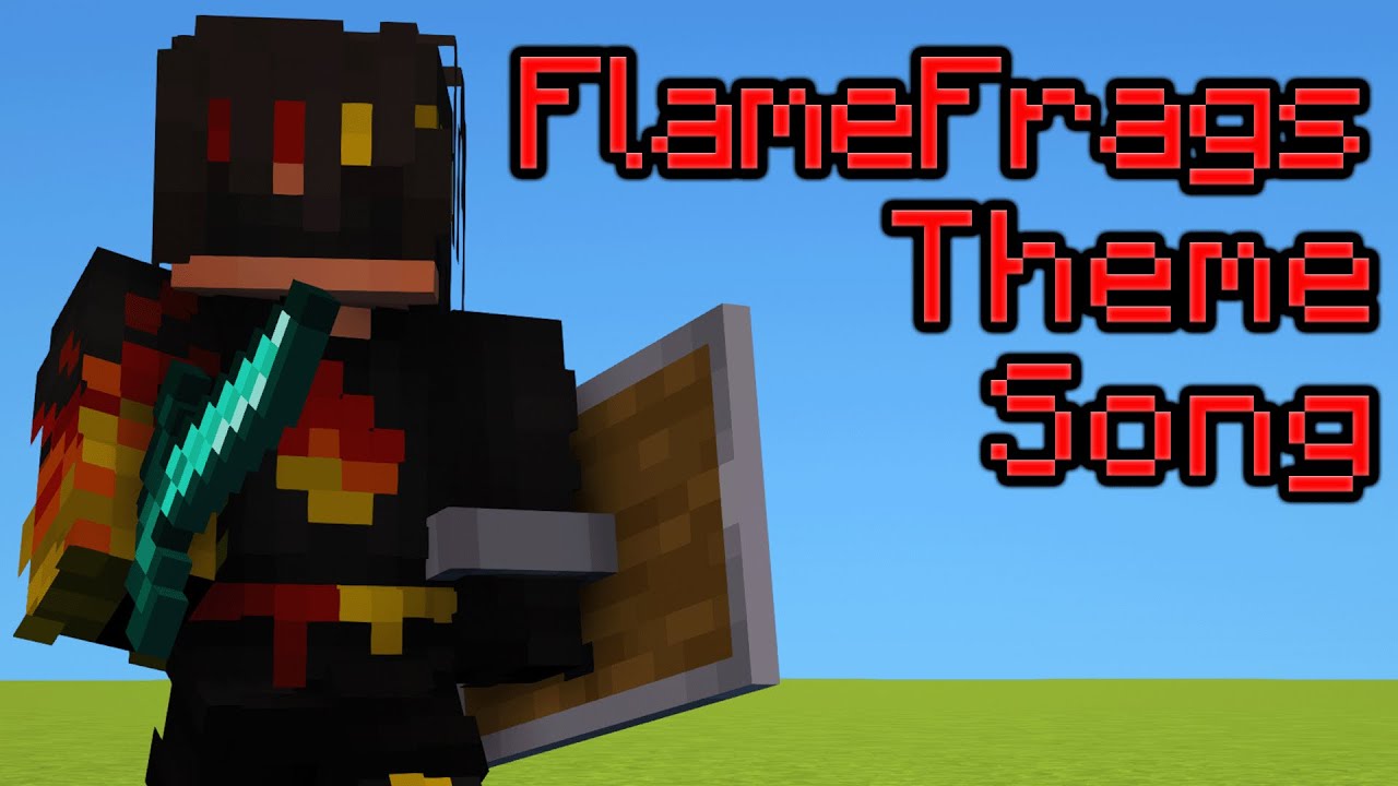 FlameFrags Theme Song