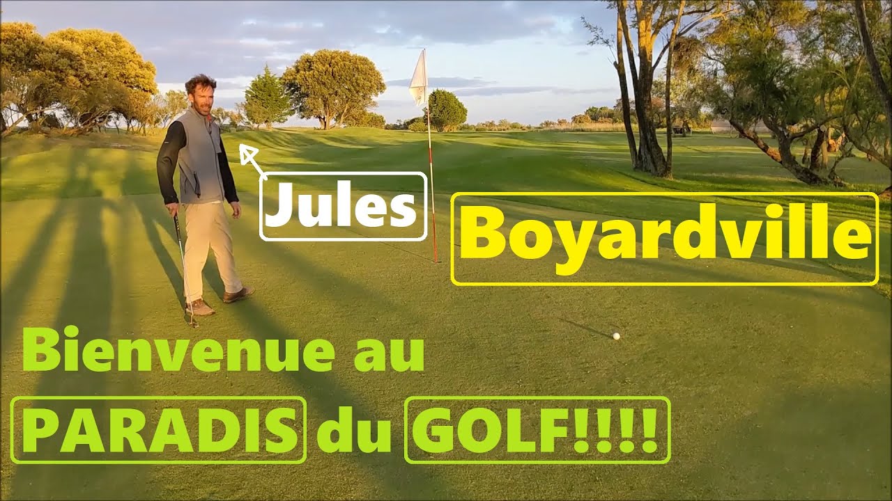 Le PARADIS du GOLF : Ile d'Oléron - BOYARDVILLE !!