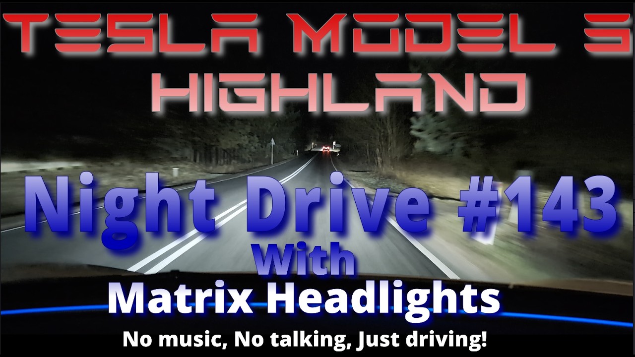 Night drive #143 - Matrix Headlights - Tesla Model 3 Highland - 2026.2.3