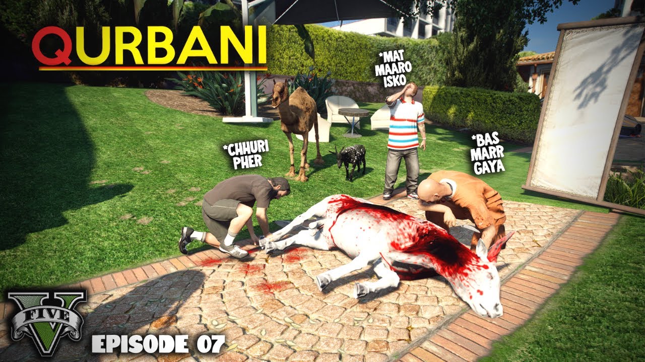 QURBANI - Eid Al Adha | Mandi Series - Ep #07 | GTA 5 Mods - Urdu