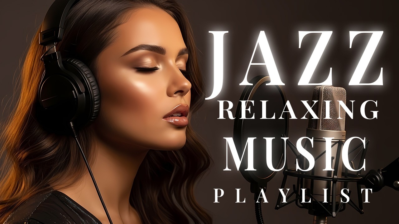 Luxury Smooth Jazz Chill Out 🎷 Soulful Women’s Voices & Love Songs
