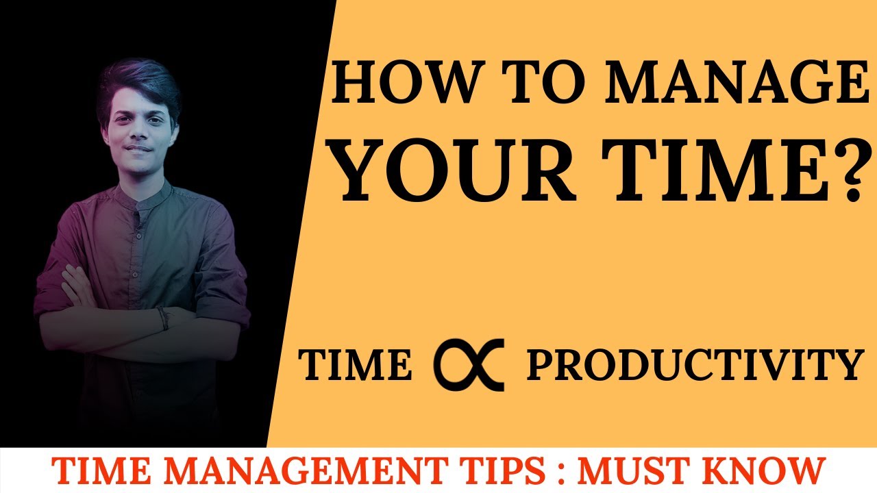 HOW TO MANAGE YOUR TIME? | TIME MANAGEMENT TIPS AND MISTAKES | INCREASE YOUR PRODUCTIVITY