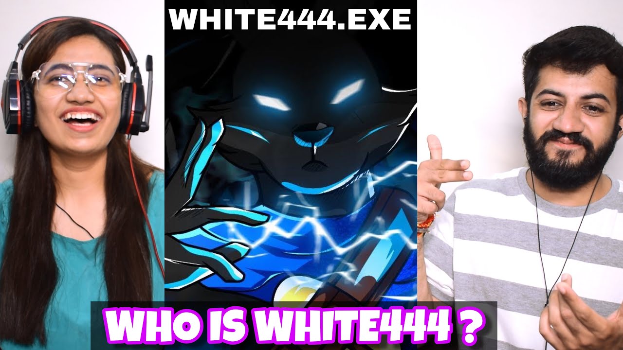 WHO IS WHITE444? WHITE444.exe Reaction