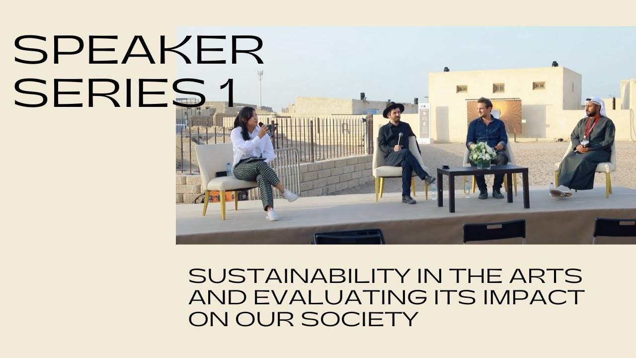 Speaker Series 1: Sustainability in the Arts and evaluating its impact on our society