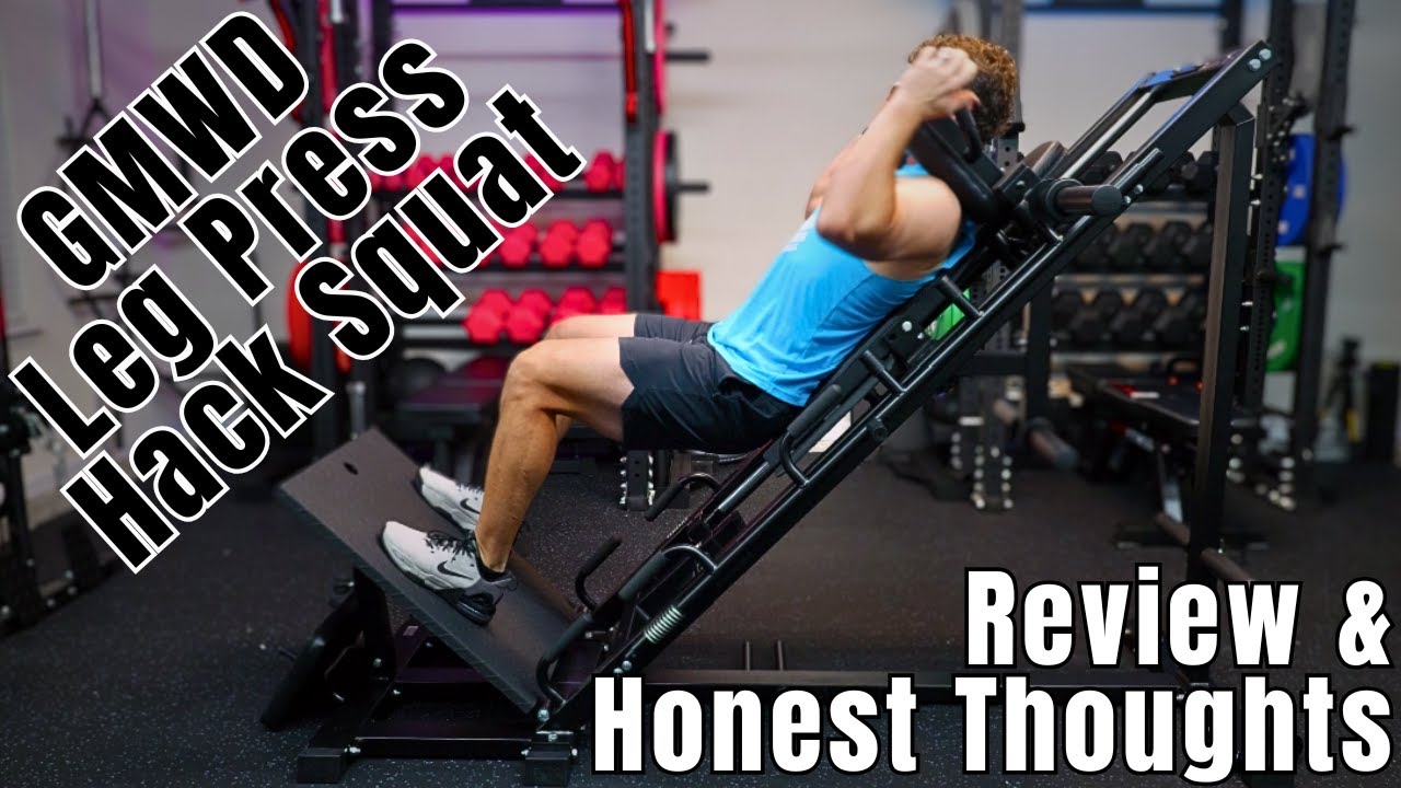 GMWD Leg Press Hack Squat Review