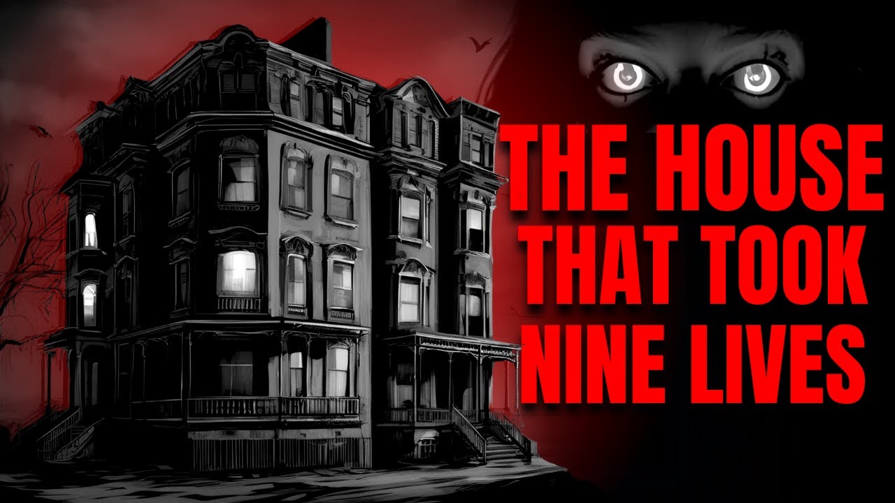 The House that took 9 Lives