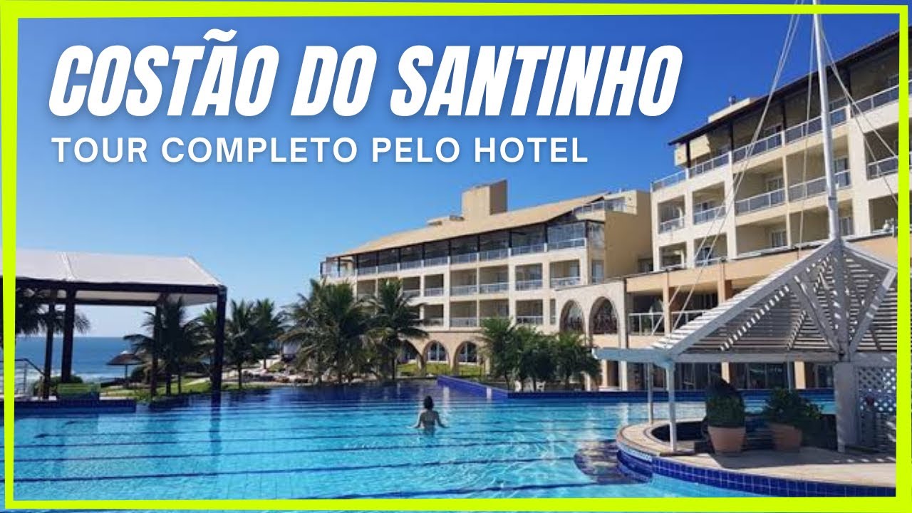 Tour completo pelo Costão do Santinho - Resort com tudo incluído | Florianópolis