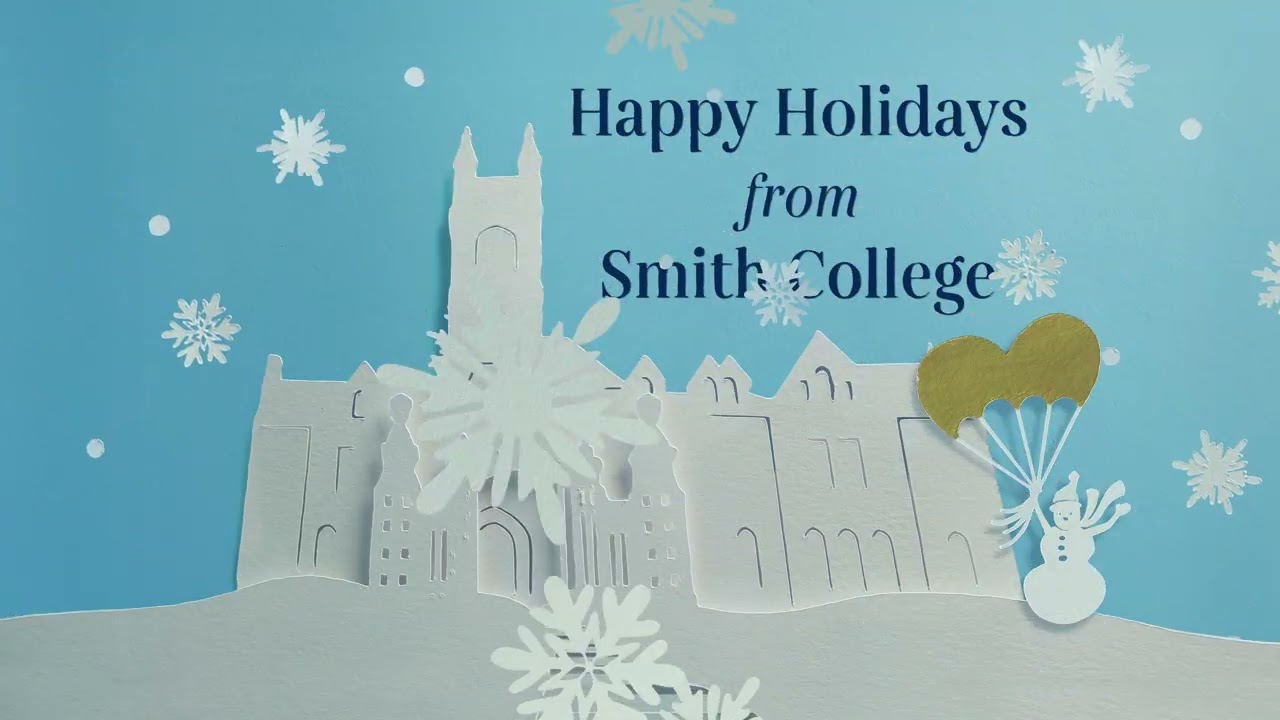 Happy Holidays from Smith College