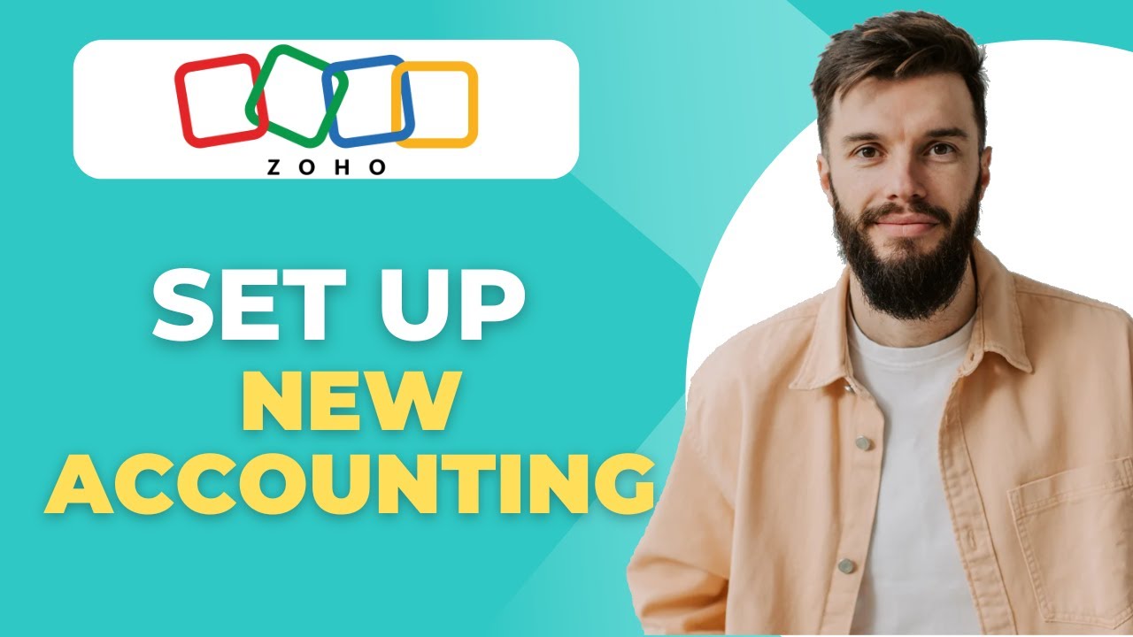 How To Set Up a New Accounting System Zoho Books (Full 2025 Guide)