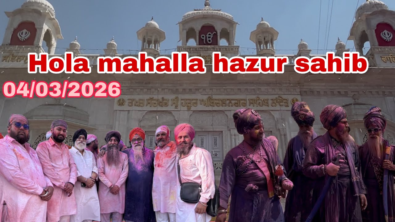 Hola mahalla hazur sahib  halla bol 04/032026