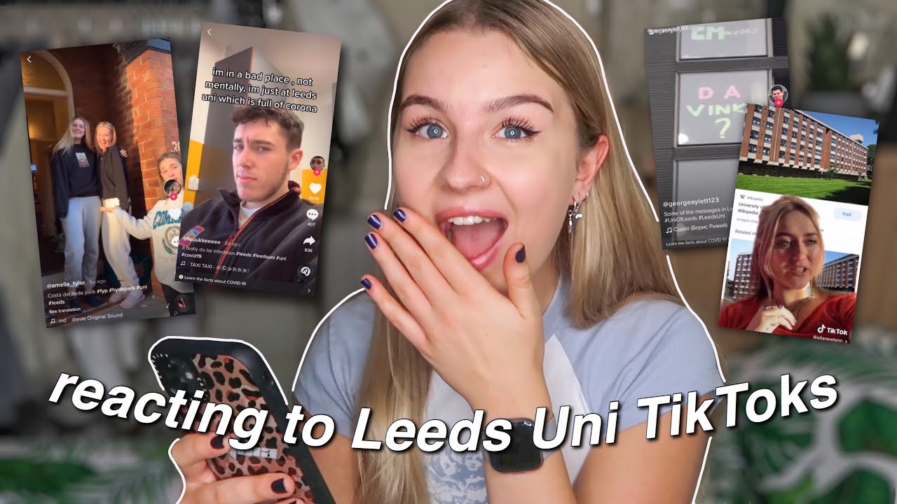 Reacting to Uni of Leeds TikToks! | this is a ✨wild✨ uni