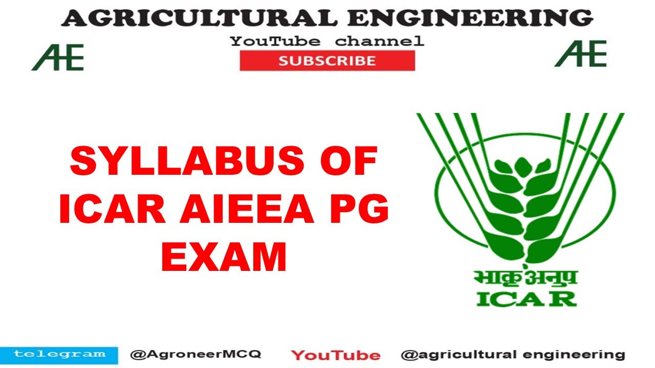 Syllabus of ICAR AIEEA PG I agricultural engineering I syllabus  ICAR JRF 2023 update