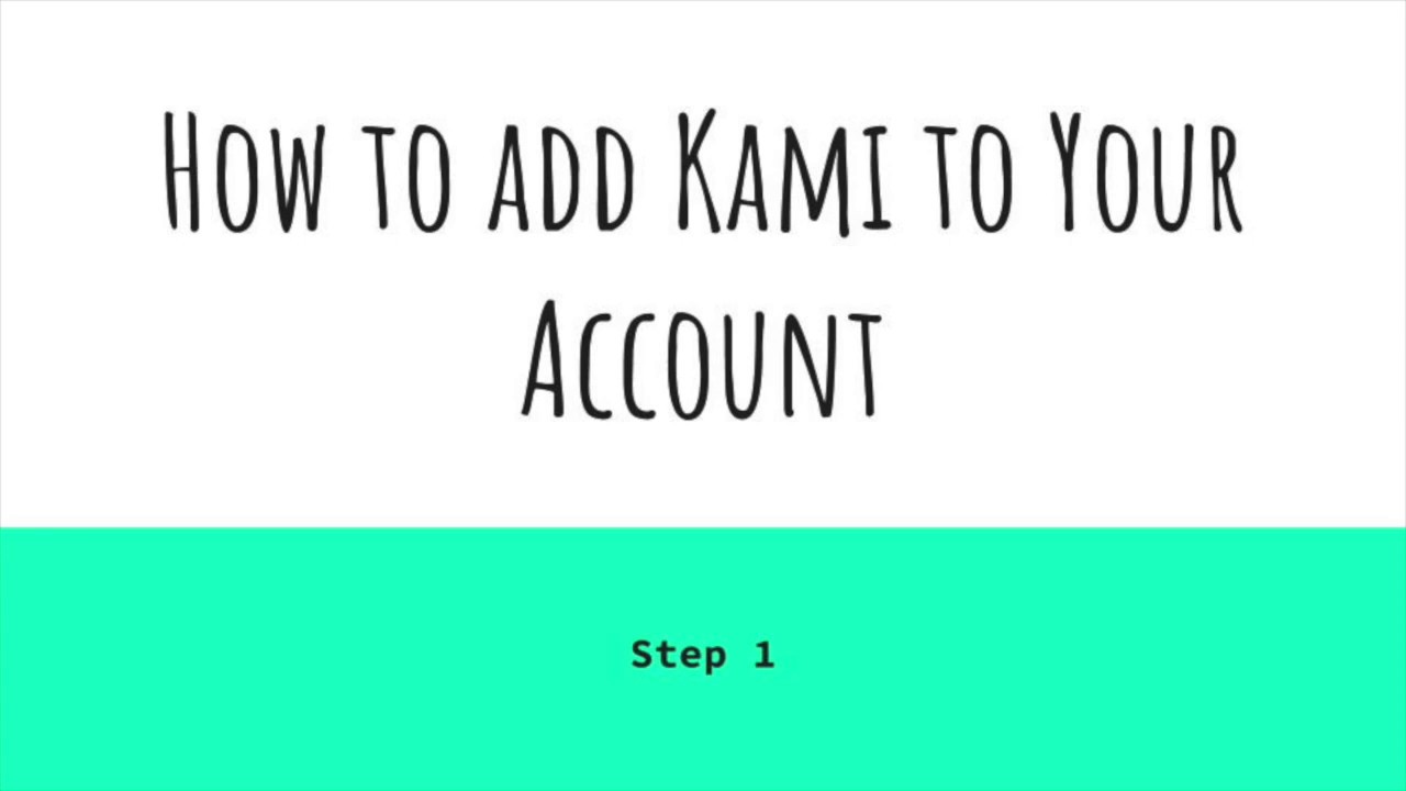 How to add Kami to Google Chrome