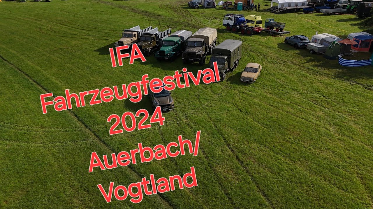 IFA Fahrzeugfestival 2024 Auerbach/Vogtland Überflug und Ausfahrt.