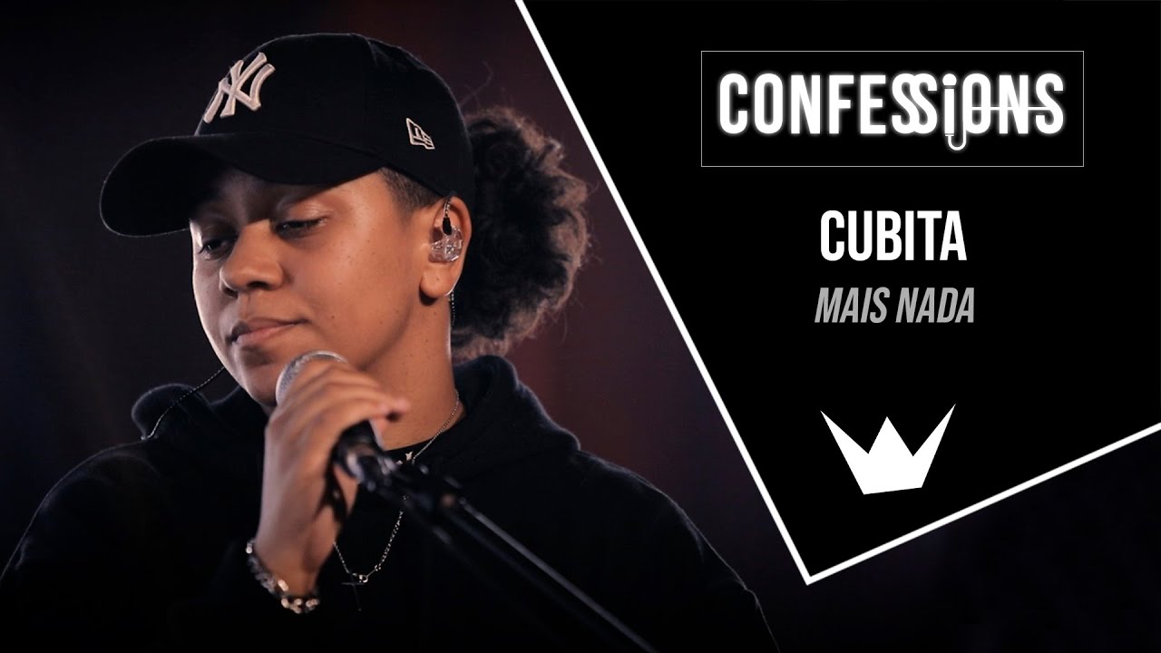 Confessions | Cubita - Mais Nada