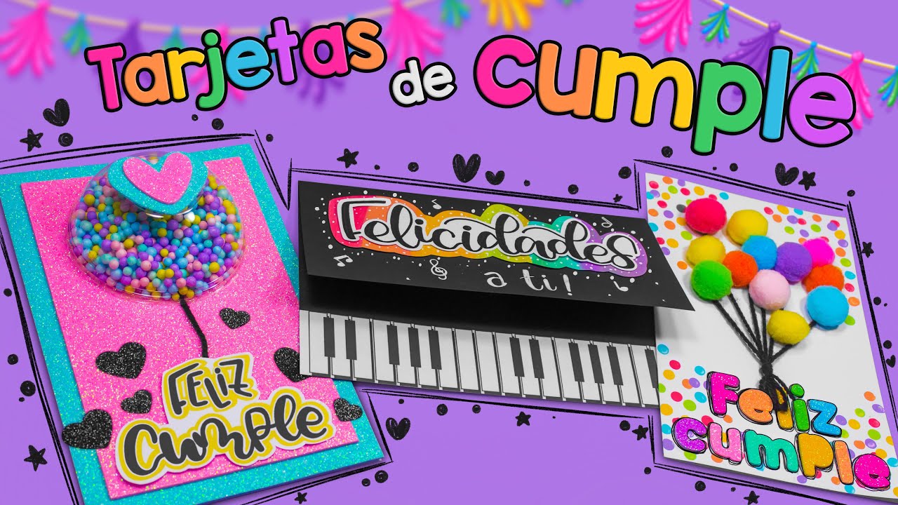 DIY: 3 HERMOSAS tarjetas de CUMPLEAÑOS