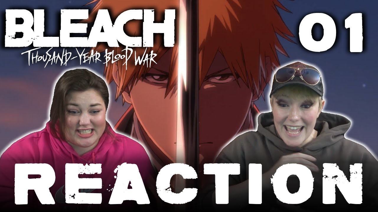 Bleach: Thousand-Year Blood War 01 THE BLOOD WARFARE reaction