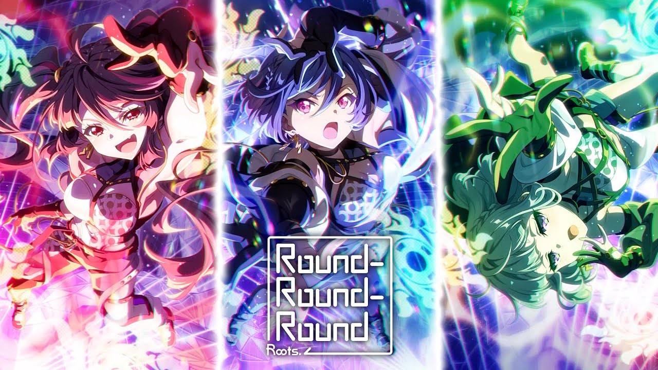 【Tokyo 7th シスターズ】『Round-Round-Round』Roots.【Official Audio】