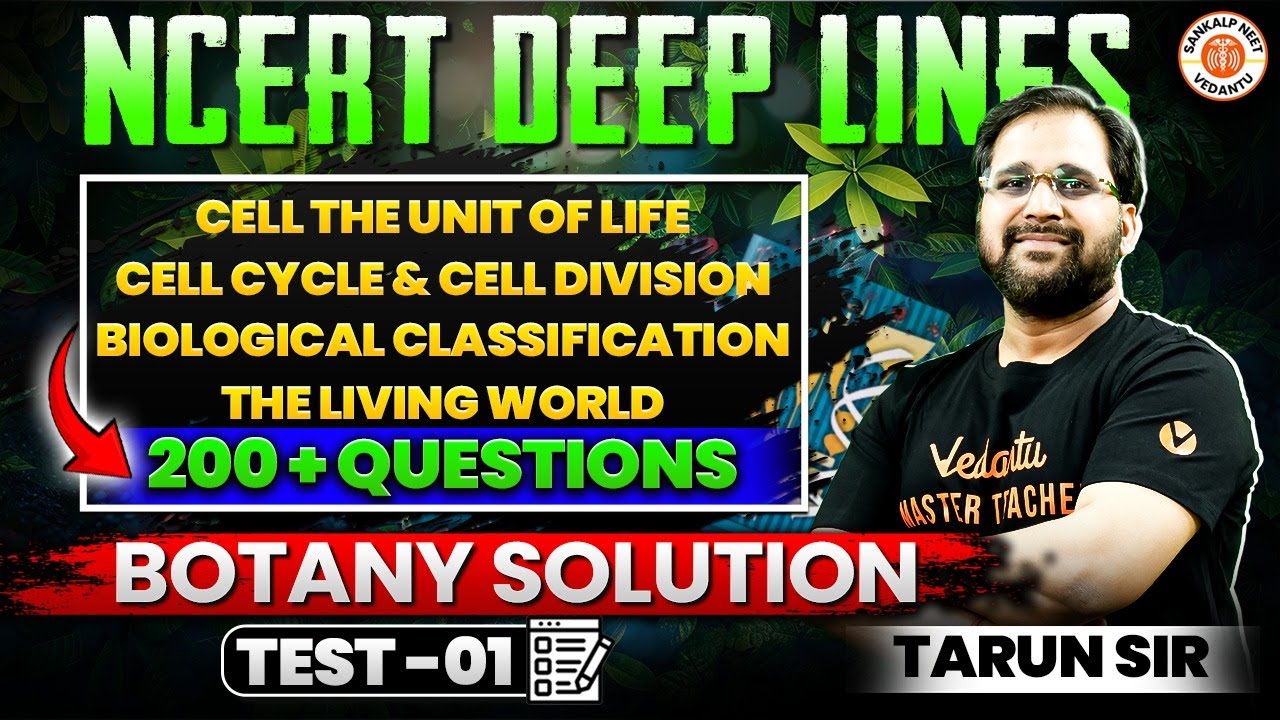 NCERT DEEP LINES TEST -01 SOLUTION | NCERT BOTANY 200+ QUESTIONS SOLUTION | NCERT SOLUTION TARUN SIR