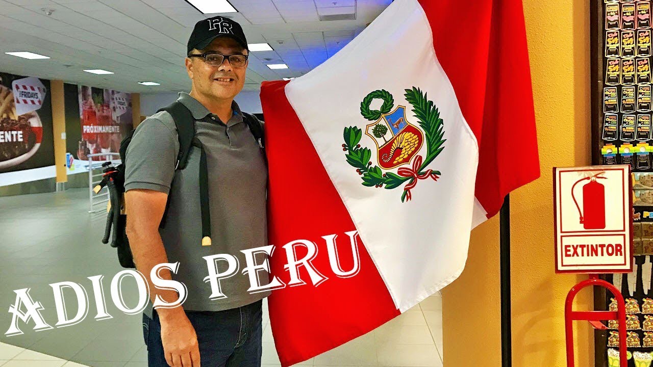 Adios Peru
