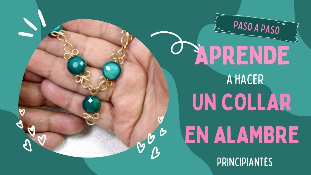 Cómo hacer un collar con alambre... Aprende a hacer un collar en alambrismo.. DIY... PRINCIPIANTES