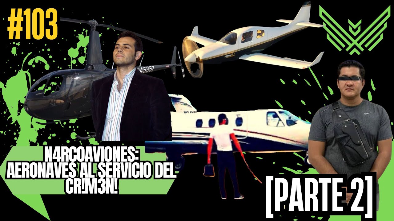 N4RC0AVIONES! Aeronaves al Servicio del Cr!m3n. 🛩️🌤️