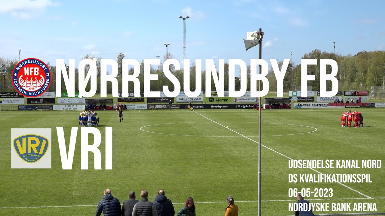 Nørresundby - VRI - 6/5-2023 - 1 times udsendelse kanal Nord