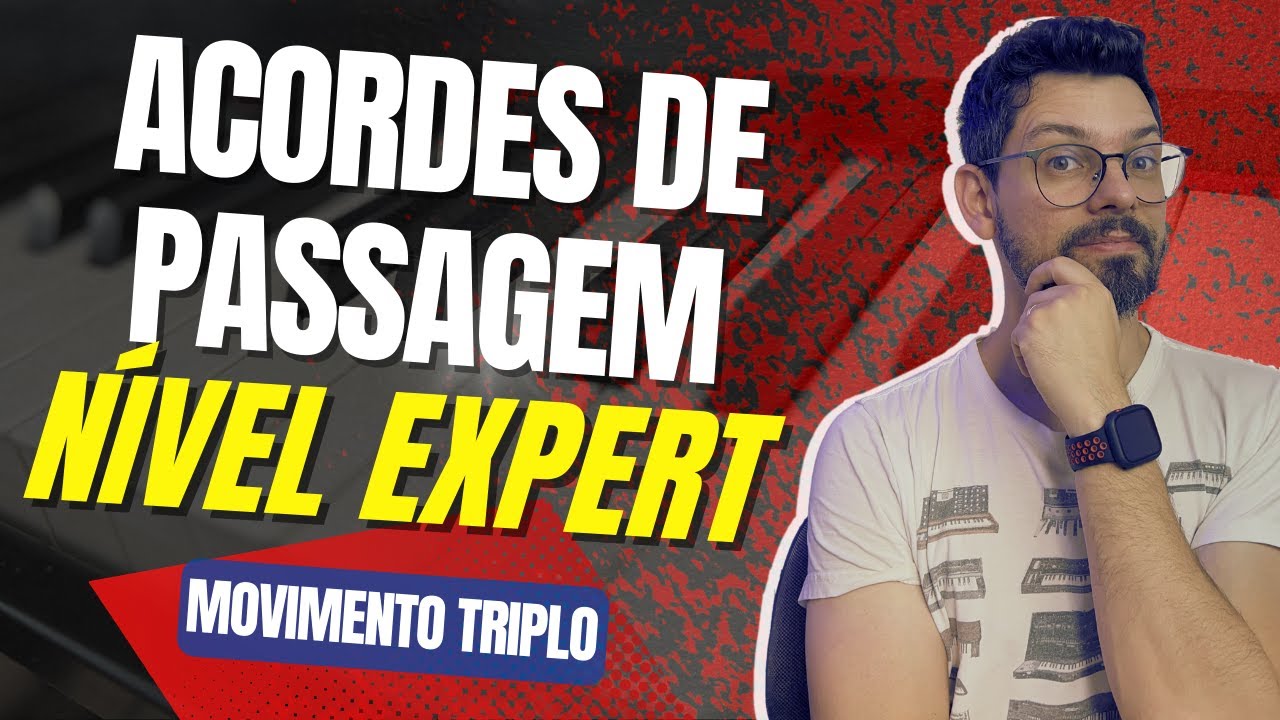 ￼ACORDES de PASSAGEM em MOVIMENTO TRIPLO | Rearmonização em Alto Nível #Aula143