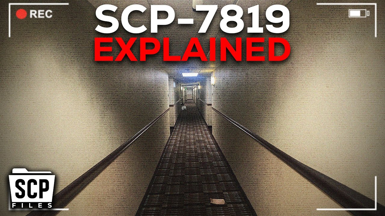 SCP-7819 No Vacancy - Exploring The SCP Files