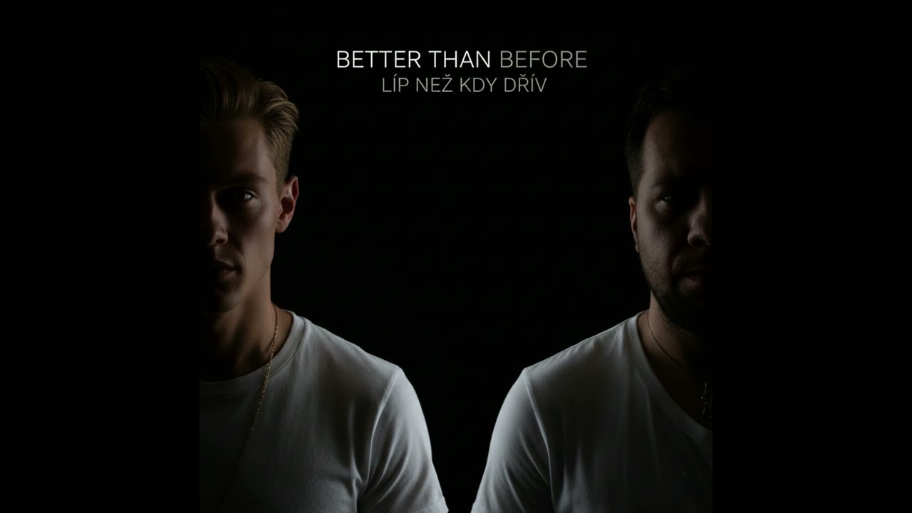 Better than befor x Líp než kdy dřív (Mash Up)