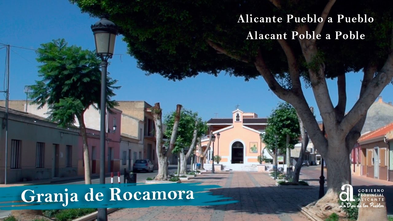 GRANJA DE ROCAMORA. Alicante pueblo a pueblo