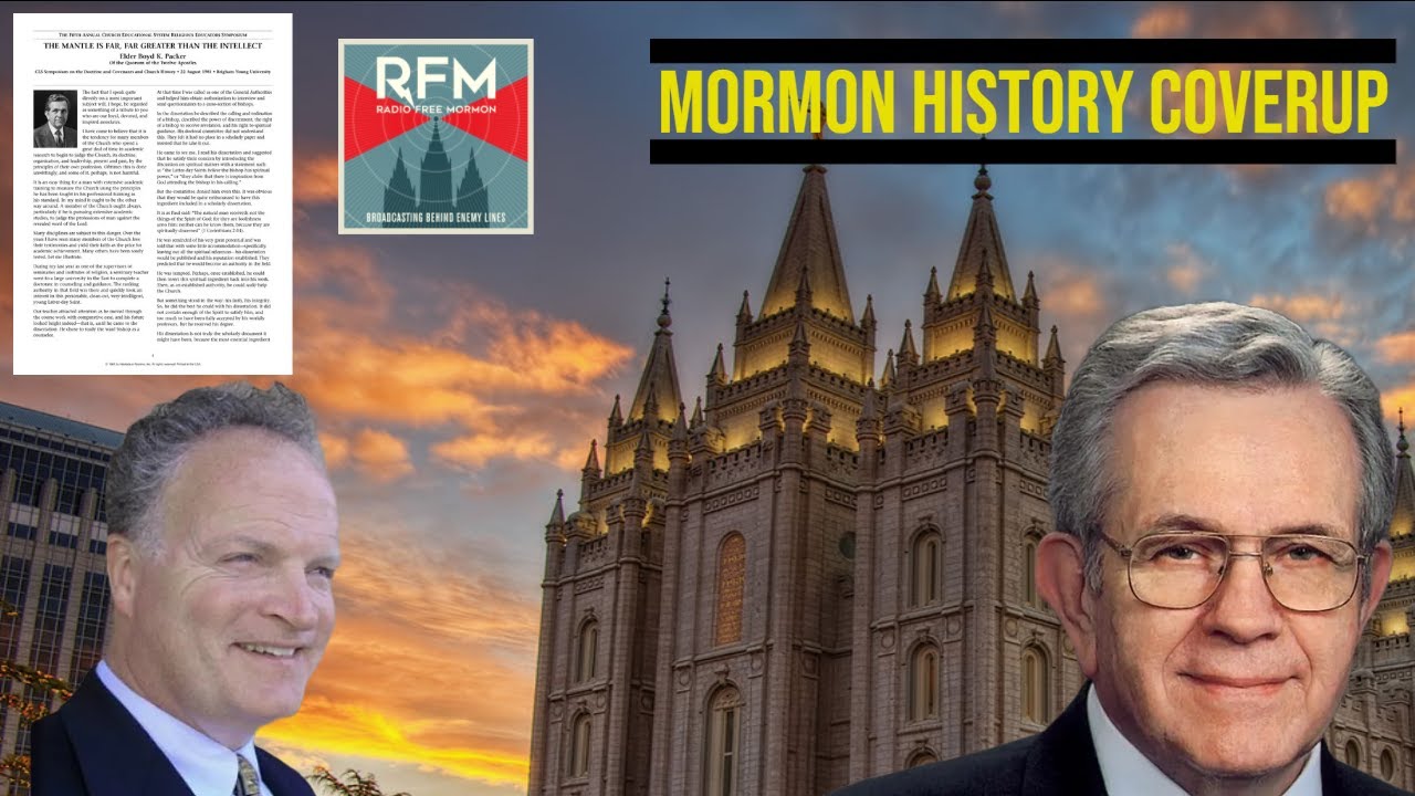 RFM: 001: The Great Mormon History Coverup - LDS Leadership's battle vs intellectual honesty