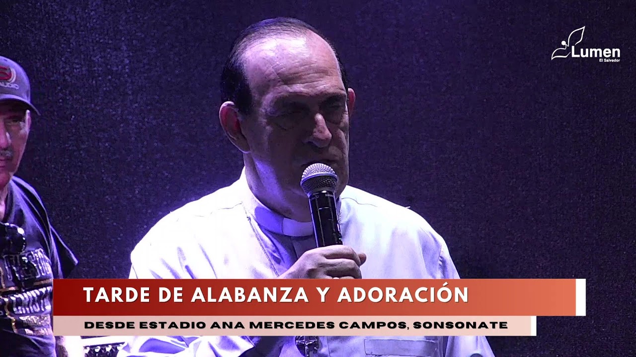 Tarde de Alabanza y oración con Padre Eugenio Hoyos