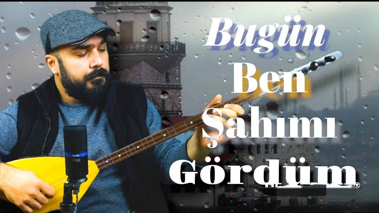 Bugün Ben Şahımı Gördüm - Mustafa Bozkurt