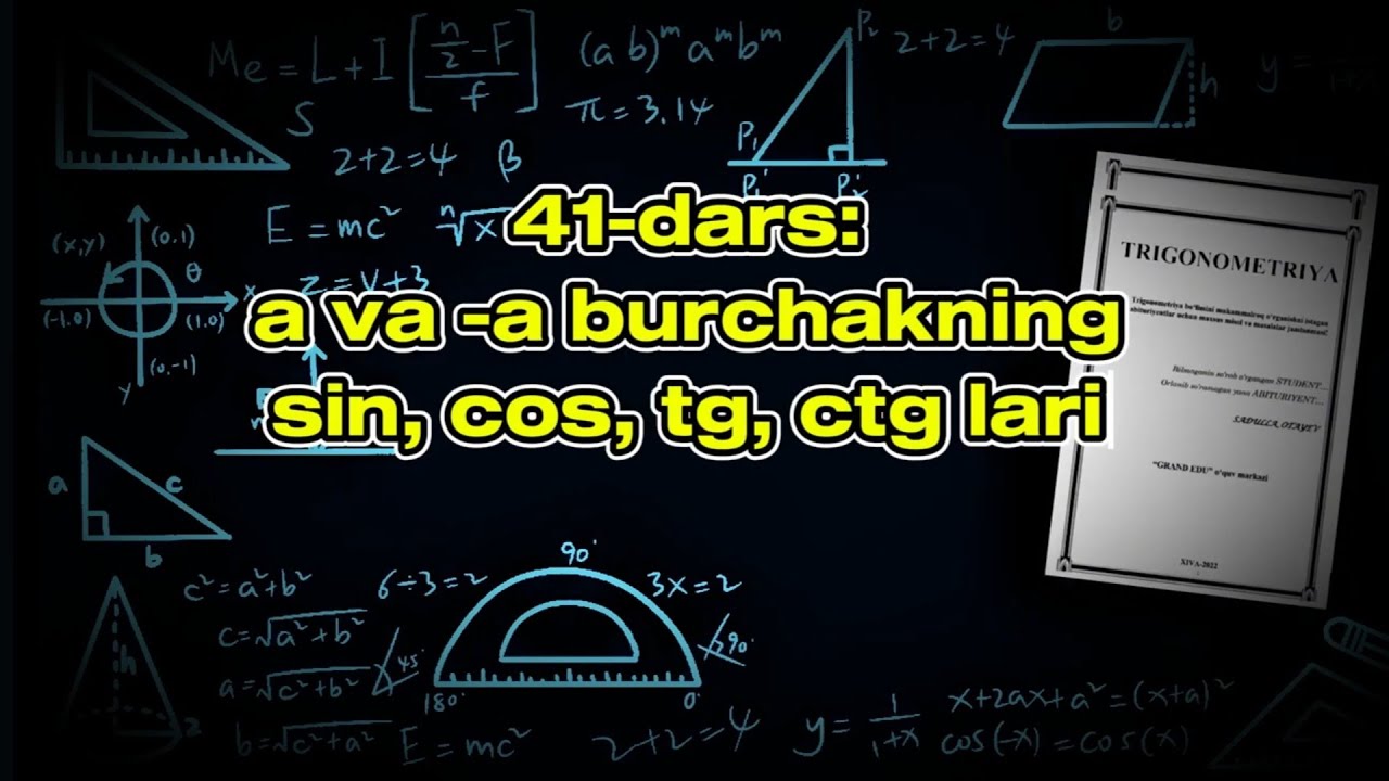41-DARS | @ va -@ burchakning sin,cos,tg va ctg lari. QO'SHISH FO'RMULALARI (8-9-Mavzular)!!!